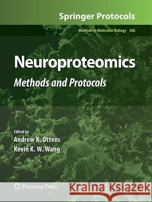 Neuroproteomics: Methods and Protocols Ottens, Andrew K. 9781617797545