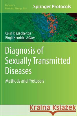 Diagnosis of Sexually Transmitted Diseases: Methods and Protocols MacKenzie, Colin R. 9781617799365