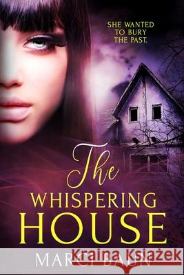 The Whispering House Marci Baun 9781617981791 Freya's Bower