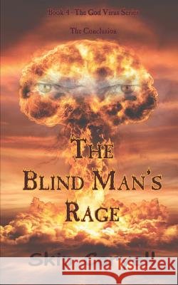 The Blind Man's Rage Skip Coryell 9781618081551 White Feather Press, LLC