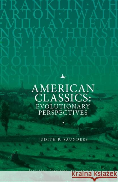 American Classics: Evolutionary Perspectives Saunders, Judith P. 9781618117656 Academic Studies Press