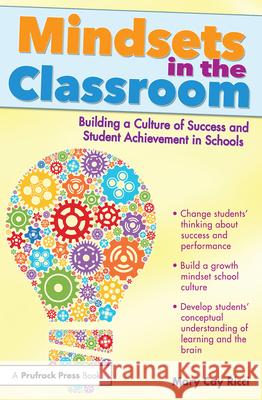 Mindsets in the Classroom: Building a Growth Mindset Learning Community Ricci, Mary Cay 9781618210814 Prufrock Press