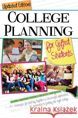 College Planning for Gifted Students: Choosing and Getting Into the Right College (Updated Ed.) Berger, Sandra L. 9781618211477
