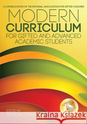 Modern Curriculum for Gifted and Advanced Academic Students Todd Kettler 9781618214737 Prufrock Press