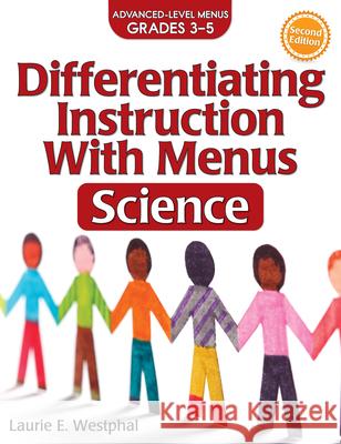 Differentiating Instruction with Menus: Science (Grades 3-5) Westphal, Laurie E. 9781618215345