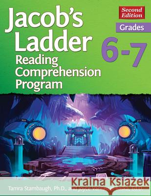 Jacob's Ladder Reading Comprehension Program: Grades 6-7 Stambaugh, Tamra 9781618217202 Prufrock Press