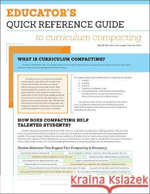 Educator's Quick Reference Guide to Curriculum Compacting Sally Reis Joseph Renzulli 9781618217882 Prufrock Press
