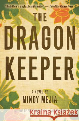 The Dragon Keeper Mindy Mejia 9781618220134