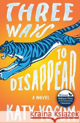 Three Ways to Disappear Katy Yocom 9781618220837 Ashland Creek Press