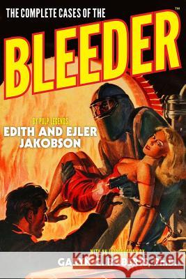 The Complete Cases of The Bleeder Jakobson, Ejler 9781618272027