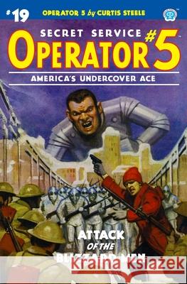 Operator 5 #19: Attack of the Blizzard Men Frederick C. Davis John Fleming Gould John Newton Howitt 9781618275035
