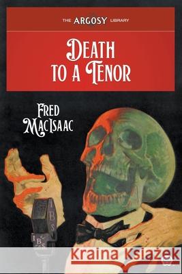 Death to a Tenor Fred Macisaac 9781618276094