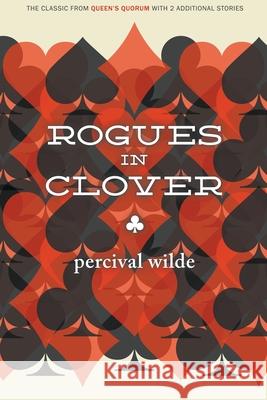 Rogues in Clover Percival Wilde, Evan Lewis 9781618276247