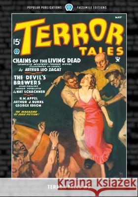 Terror Tales #9: Facsimile Edition Arthur Leo Zagat Paul Ernst Arthur J. Burks 9781618277978