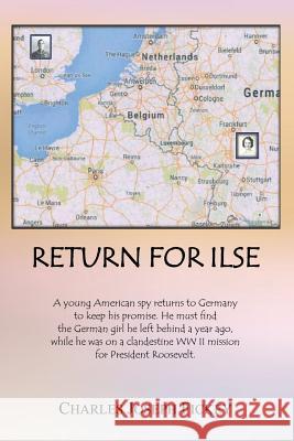 Return for Ilse Charles Joseph Fickey 9781618637161
