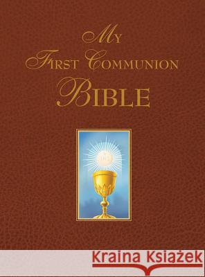 My First Communion Bible Sarah Laurell Saint Benedict Press 9781618900036 Saint Benedict Press