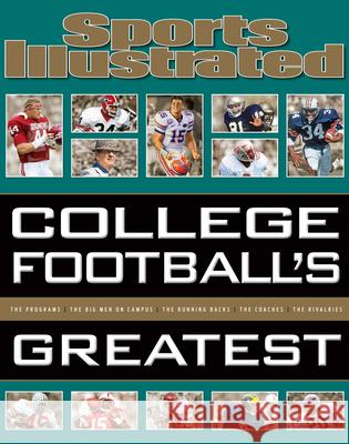 Sports Illustrated College Football's Greatest Sports Illustrated 9781618931757 Sports Illustrated Books