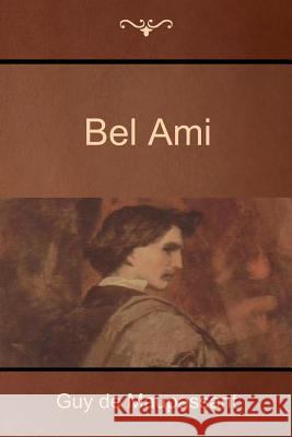 Bel Ami Guy d 9781618951847 Bibliotech Press