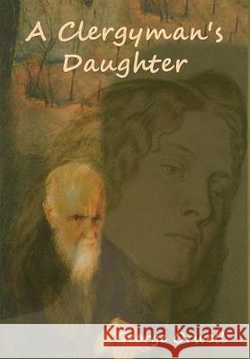 A Clergyman's Daughter George Orwell 9781618952905 Bibliotech Press