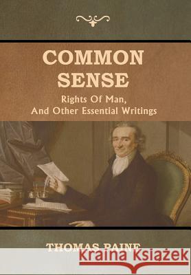 Common Sense Thomas Paine 9781618953537 Bibliotech Press