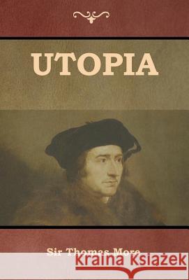 Utopia Sir Thomas More 9781618953582 Bibliotech Press