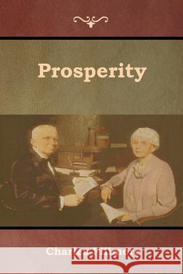 Prosperity Charles Fillmore 9781618954237 Bibliotech Press