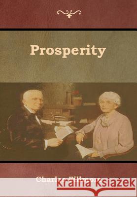 Prosperity Charles Fillmore 9781618954244 Bibliotech Press