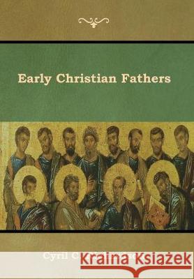 Early Christian Fathers Cyril C. Richardson 9781618954732