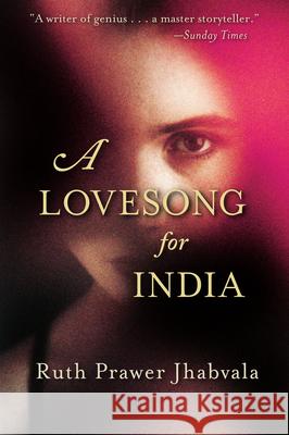 A Lovesong for India Ruth Prawer Jhabvala 9781619021044