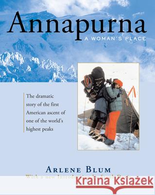Annapurna: A Woman's Place Arlene Blum 9781619026032