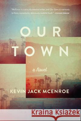 Our Town McEnroe, Kevin Jack 9781619027398