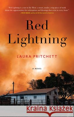 Red Lightning: A Novel Laura Pritchett 9781619027435