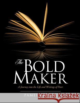 The Bold Maker Pamela Sauer 9781619040489