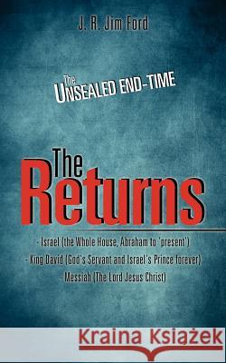 The Returns J R Jim Ford 9781619042414 Xulon Press