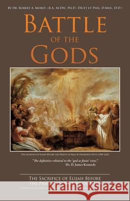 Battle of the Gods Morey, Robert A. 9781619042902