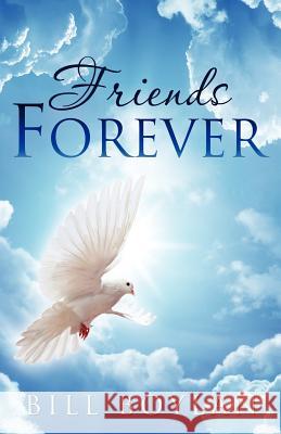 Friends Forever Bill Boylan 9781619043350