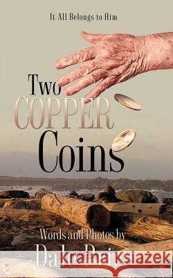 Two Copper Coins Dale Price 9781619044432 Xulon Press