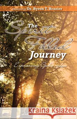 The Spirit-Filled Journey Apostolic Church of God 9781619045606 Xulon Press