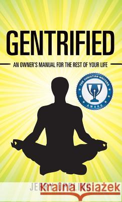 Gentrified Jerry Uppling 9781619046115 Xulon Press