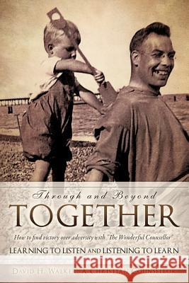 Through and Beyond Together David H Walker 9781619047129