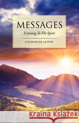 Messages Catherine Lloyd 9781619048850 Xulon Press