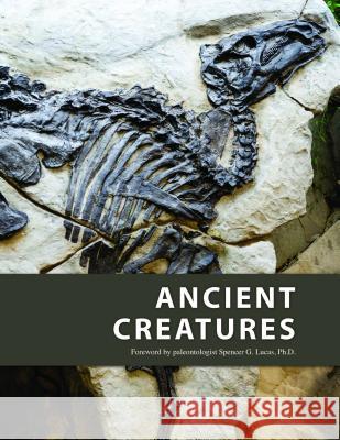 Ancient Creatures: Print Purchase Includes Free Online Access Salem Press 9781619256873 Salem Press