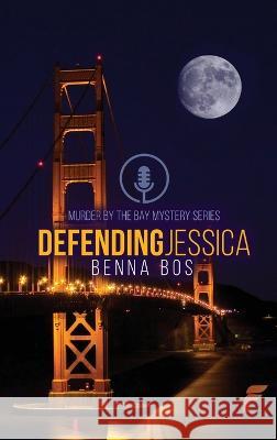 Defending Jessica Benna Bos   9781619294882 Flashpoint Publications