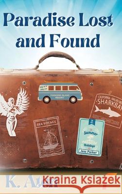 Paradise Lost and Found K. Aten 9781619295490 Flashpoint Publications