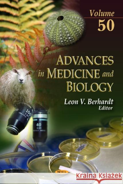 Advances in Medicine & Biology: Volume 50 Leon V Berhardt 9781619426658 Nova Science Publishers Inc