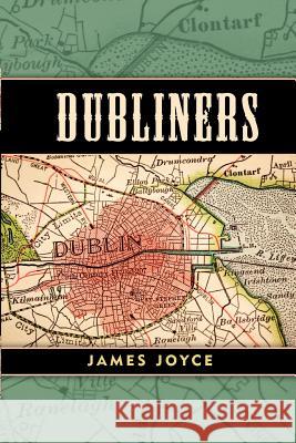 Dubliners James Joyce 9781619490239 Empire Books