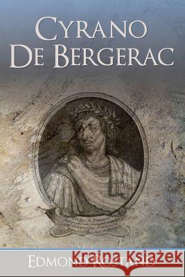 Cyrano De Bergerac Rostand, Edmond 9781619490574 Empire Books