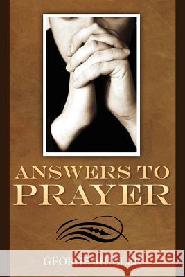 Answers To Prayer Muller, George 9781619491137 Trinity Press