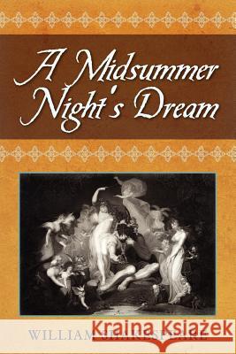 A Midsummer Night's Dream William Shakespeare 9781619492233 Empire Books