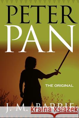 Peter Pan - The Original James Matthew Barrie 9781619492608 Empire Books